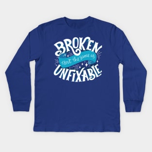 Lunar Chronicles Quote - Broken Unfixable Kids Long Sleeve T-Shirt